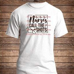 Nurses Call Shots Graphic Tees Collection Pink Innovations LLC