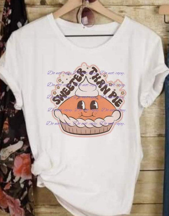Sweeter than pie T-Shirt | Fall Collection | Pink Innovations, LLC
