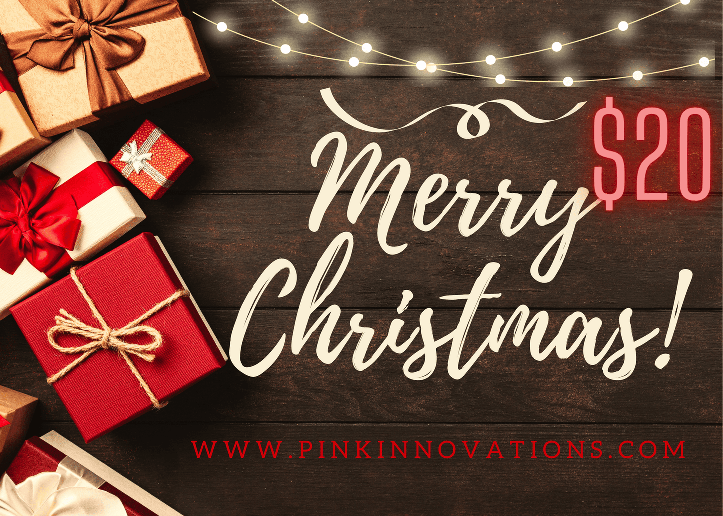 $20 PINK INNOVATIONS LLC CHRISTMAS GIFT CARD