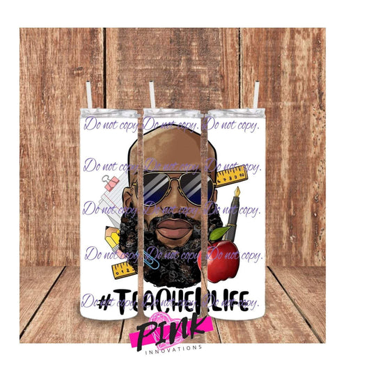 #Teacher Life male with shades 20 oz tumbler | Drinkware Collection | Pink Innovations, LLC™